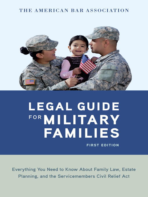 Title details for The American Bar Association Legal Guide for Military Families by American Bar Association - Available